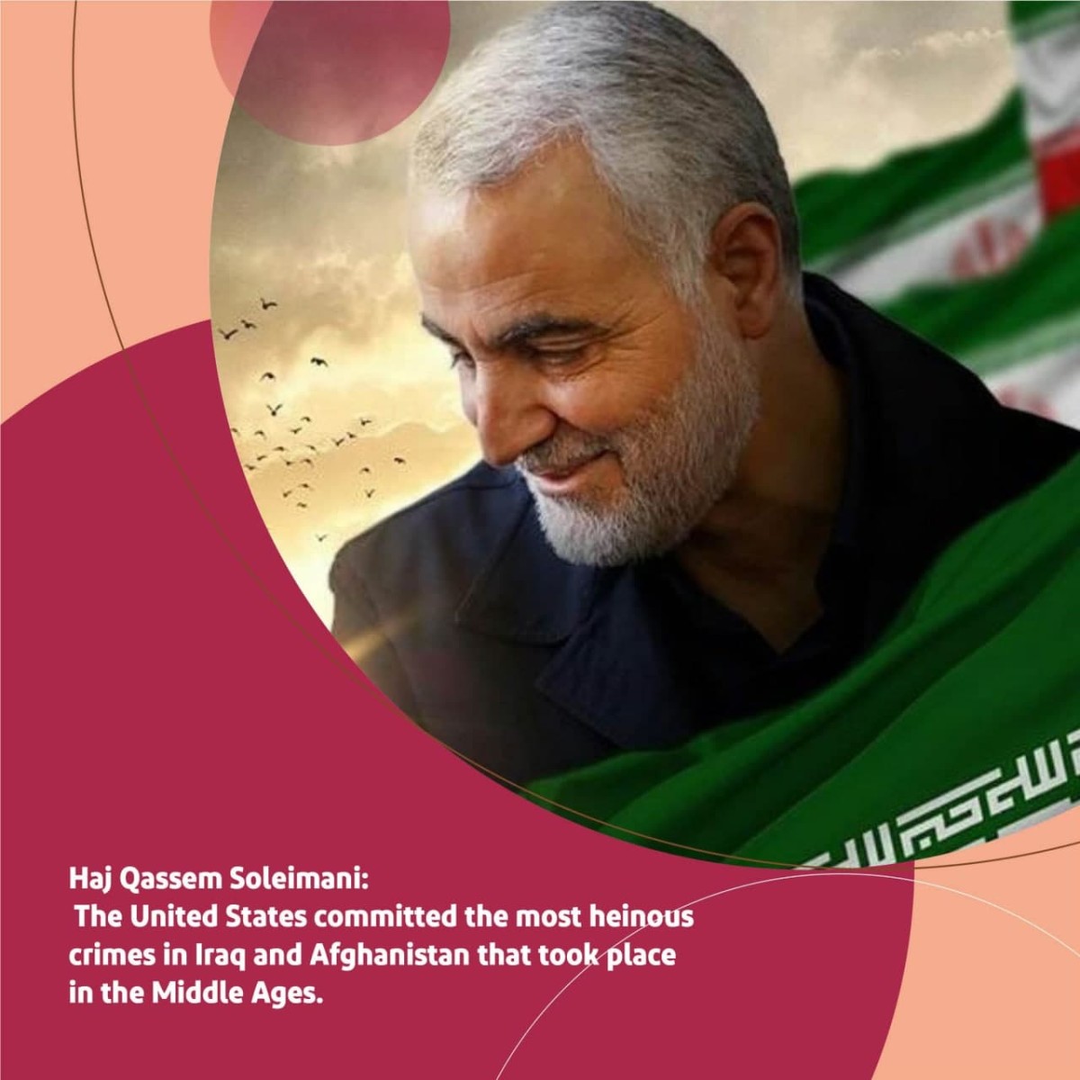   Haj Qassem Soleimani: The United States committed the most heinous crimes in Iraq and Afghanistan