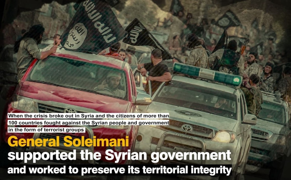 General Soleimani supported the Syrian government and worked to preserve its territorial integrity