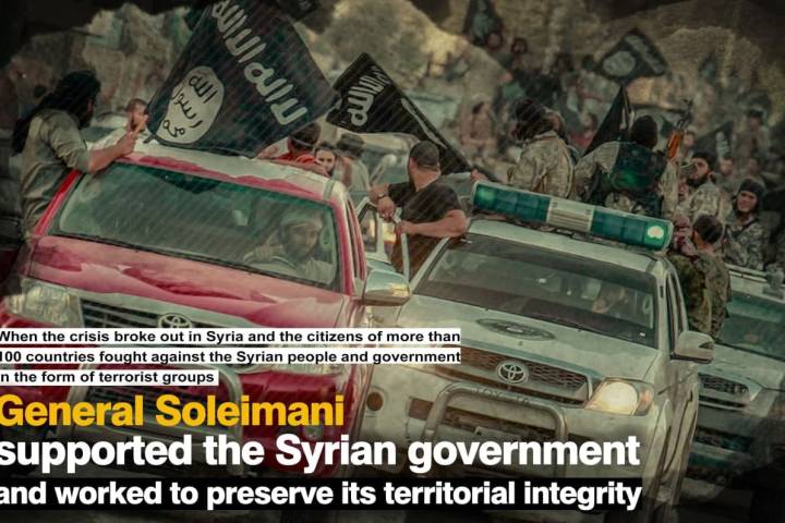General Soleimani supported the Syrian government and worked to preserve its territorial integrity