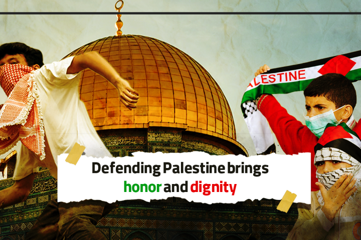 1 Defending Palestine brings honor and dignity