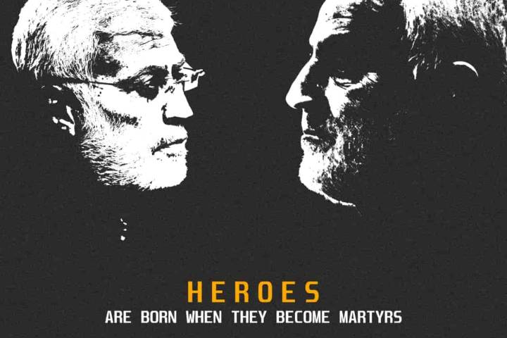  Heros Are Born When They Become Martyres