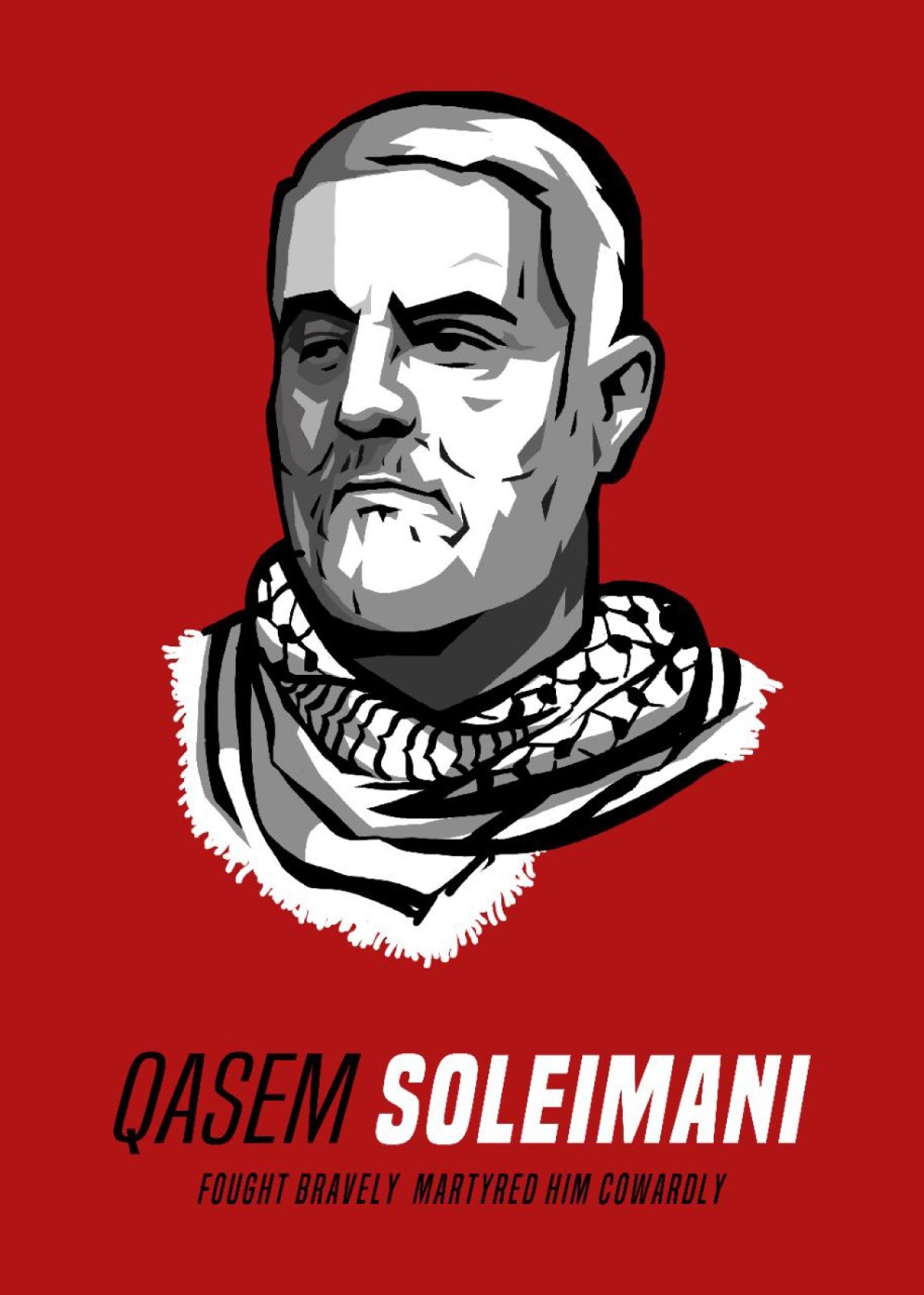 Ghasem Soleimani Fought Bravely Martyred him Cowardly