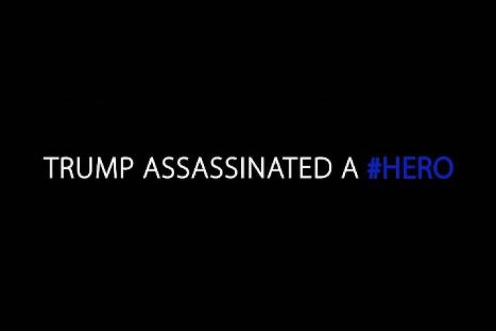 TRUMP ASSASSINATED A HERO