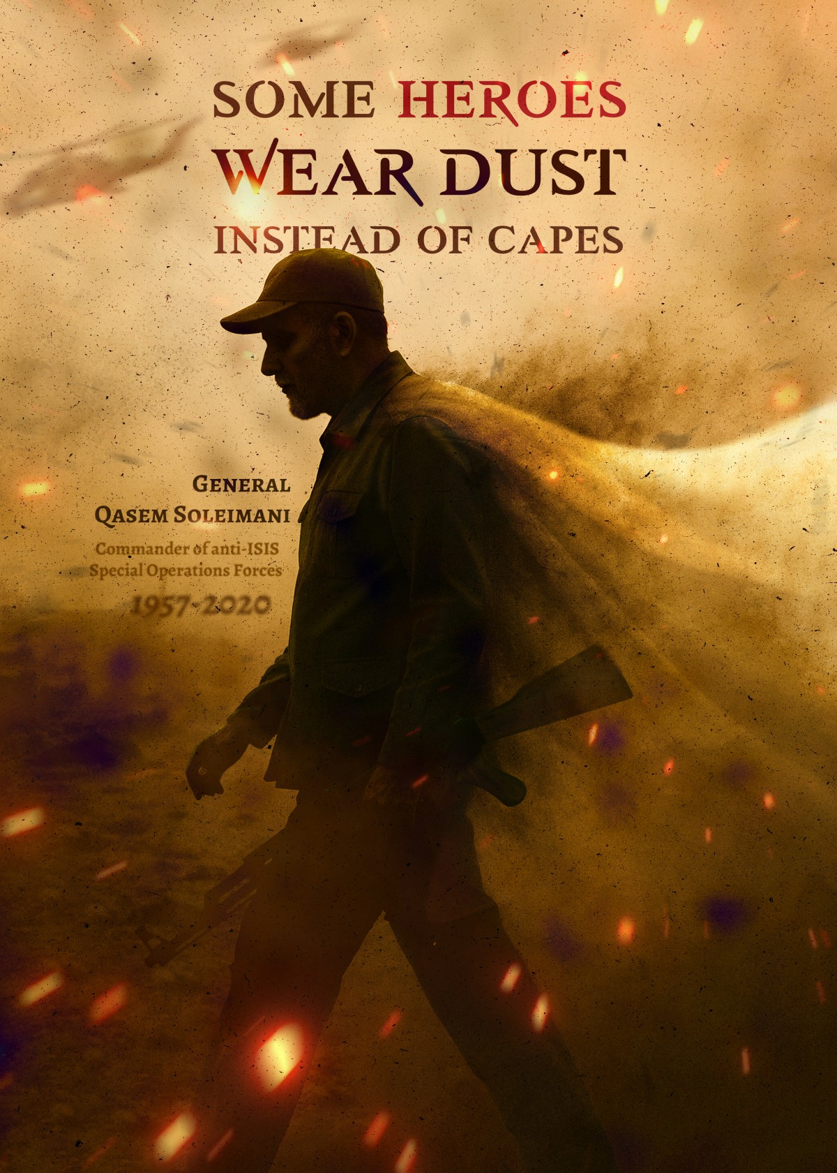 SOME HEROES WEAR DUST INSTEAD OF CAPES