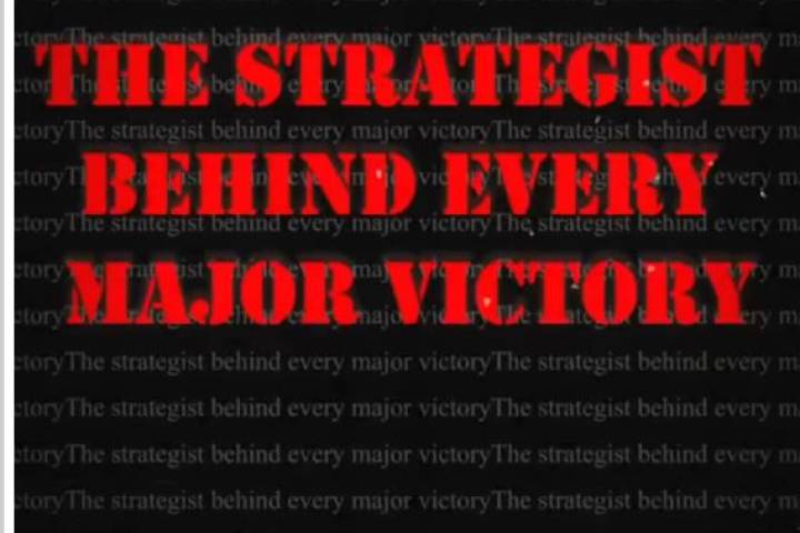 THE STRATEGIST BEHIND EVERY MAJOR VICTORY